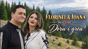 Florinel & Ioana - Doru-i Greu