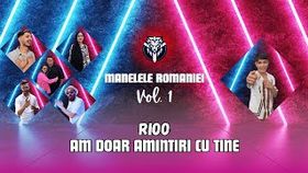 RIOO - AM DOAR AMINTIRI CU TINE