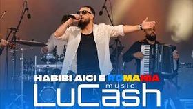 Lucash Music - Habibi Aici E Romania
