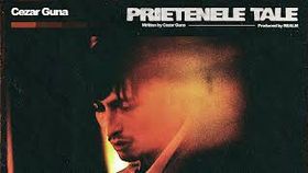 Cezar Guna - Prietenele tale