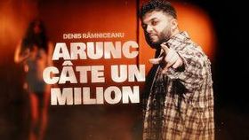 Denis Ramniceanu - Arunc Cate Un Milion