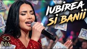 Iubirea Si Banii - Sonia (Mix Hituri)