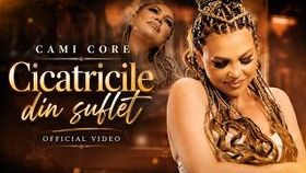 Cami Core - Cicatricile Din Suflet
