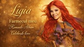 Ligia - Farmecul Meu