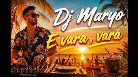 Dj Maryo - E Vara, Vara (Manele 2026)