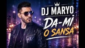 Dj Maryo - Da-Mi O Sansa