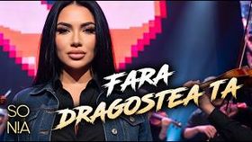 Fara Dragostea Ta - Sonia (Colaj Bomba)