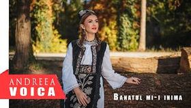 Andreea Voica - Banatul Mi-I Inima