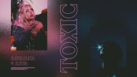 KATARINA & RAVA - TOXIC