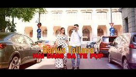 Darius Tallava - Hai Dami Sa Te Pup