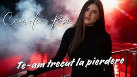 Camelia Rosu - Te-Am Trecut La Pierdere 2025