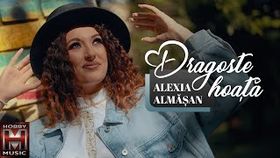 ALEXIA ALMASAN - DRAGOSTE HOATA