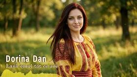 Dorina Dan - Lasa Omul Tot Ce Are
