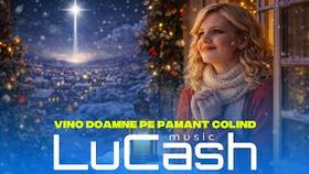 Lucash Music - Vino Doamne Pe Pamant