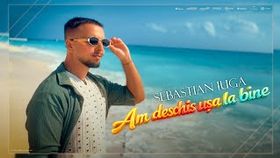 Sebastian Iuga - Am Deschis Ușa La Bine