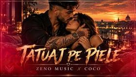 Zeno Music x Coco - Tatuaj Pe Piele