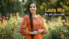 Laura Mix - Nu Am Zece Vieti