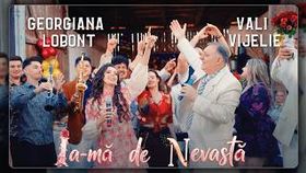 Georgiana Lobont & Vali Vijelie - Ia-Ma De Nevasta