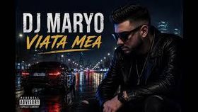 Dj Maryo - Viata Mea