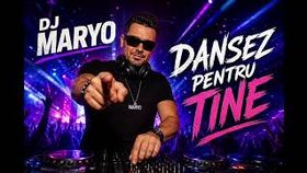 Dj Maryo - Dansez Pentru Tine