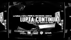 La Familia x raku x Phunk B x Macanache x Cedry2k - Lupta Continua