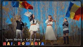 Laura Dodan x Katia Ivan - Hai, Romania