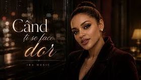 Ira Music - Cand Ti Se Face Dor
