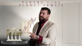 B.PITICU - PENTRU CINE PLANGI FEMEIE