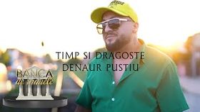 DENAUR PUSTIU - TIMP SI DRAGOSTE