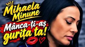 Mihaela Minune - Manca Ti As Gurita Ta!