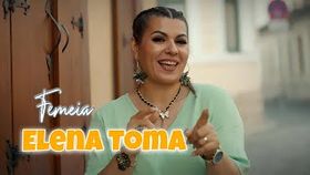 Elena Toma - Femeia