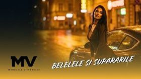 Manelele Viitorului - Belelele Si Supararile