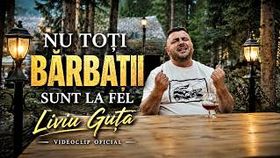 Liviu Guta - Nu Toti Barbatii Sunt La Fel