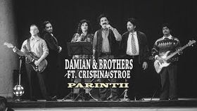 DAMIAN AND BROTHERS X CRISTINA STROE - PARINTII