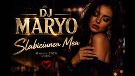 Dj Maryo - Slabiciunea Mea