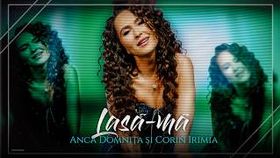 Anca Domnita Si Corin Irimia - Lasa-Ma