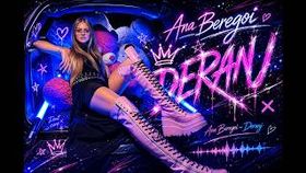 Ana Beregoi - Deranj