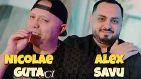 NICOLAE GUTA SI ALEX SAVU - PLINA-I LUMEA DE LATRAI
