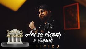 B.PITICU - AM SA DISPAR O VREME
