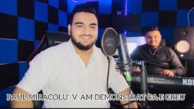 Paul Miracolu - V-Am Demonstrat Ca E Greu 2025