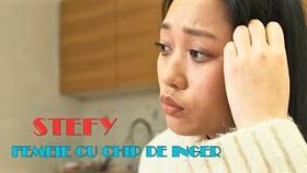 Stefy - Femeie Cu Chip De Inger