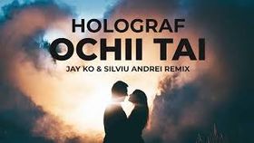 Holograf - Ochii tai (Jay Ko & Silviu Andrei Remix)