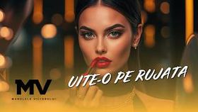 Manelele Viitorului - Uite-O Pe Rujata