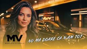 Manelele Viitorului - Nu Ma Doare Ca N-am Tot