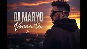 Dj Maryo - Vocea Ta