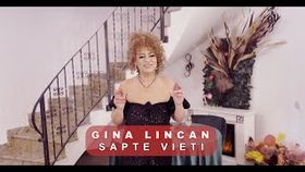 Gina Lincan - Sapte Vieti