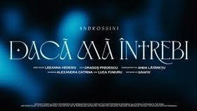 ANDROSSINI - DACA MA INTREBI
