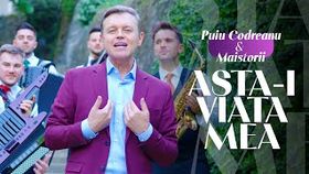 PUIU CODREANU - ASTA-I VIATA MEA