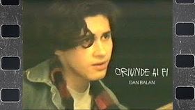 Dan Balan - Oriunde ai fi