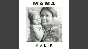 Kalif - MAMA